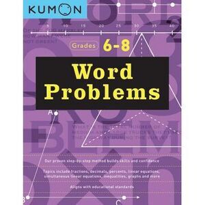 Kumon Word Problems Grades 6/8 -- Kumon